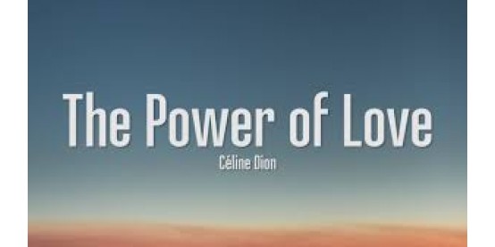 Céline Dion - The Power Of Love