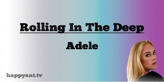 Rolling in the Deep - Adele (Lyrics) Rolling in the Deep - Adele (Lyrics)