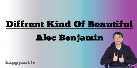 Diffrent Kind Of Beautiful - Alec Benjamin (Lyrics)