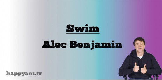 Swim - Alec Benjamin (Lyrics)