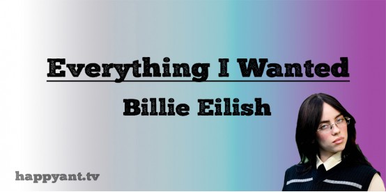 Everything I wanted - Billie Eilish (Lyrics)