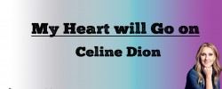 My Heart Will Go on - Celine Dion (Lyrics)