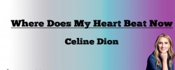 Where Does my Heart Beat Now - Celine Dion (Lyrics)