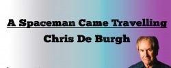 A Spaceman Came Travelling - Chris De Burgh (Lyrics)  A Spaceman Came Travelling - Chris De Burgh (Lyrics)