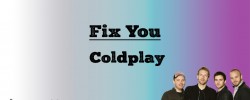 Fix You - Coldplay (Lyrics)