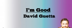  I'm Good - David Guetta (Lyrics)