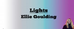  Lights - Eliie Goulding (Lyrics)